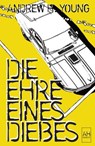 Die Ehre eines Diebes - Andrew H. Young - 9783759801883