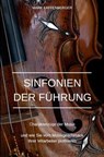 Sinfonien der Führung - Mark Kaffenberger - 9783759831897