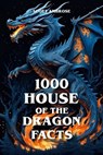 1000 House of the Dragon Facts - Scott Ambrose - 9783759867049