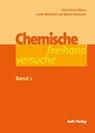 Chemische Freihandversuche - Band 1 - Heinz Schmidkunz ; Werner Rentzsch - 9783761429518