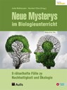 Neue Mysterys im Biologieunterricht - Julia Mülhausen ; Norbert Pütz - 9783761429976