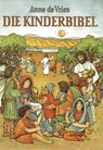 Die Kinderbibel - Anne de Vries - 9783761549919