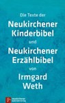 Neukirchener Kinderbibel Neukirchener Erzählbibel (ohne Illustrationen) - Irmgard Weth - 9783761560518