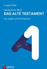 Neukirchener Bibel - Das Alte Testament - Irmgard Weth - 9783761560792