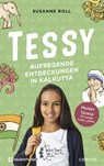 Tessy - Aufregende Entdeckungen in Kalkutta - Susanne Roll - 9783761566022