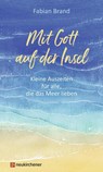 Mit Gott auf der Insel - Fabian Brand - 9783761566114