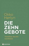 Die Zehn Gebote - Okko Herlyn - 9783761566466