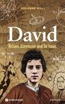 David - Reisen, Abenteuer und Sir Isaac - Susanne Roll - 9783761567135