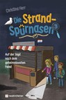 Die Strandspürnasen 3 - Auf der Jagd nach dem geheimnisvollen Feind - Christina Herr - 9783761567142