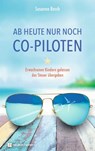 Ab heute nur noch Co-Piloten - Susanne Bosch - 9783761567364