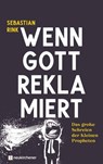 Wenn Gott reklamiert - Sebastian Rink - 9783761567586