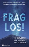 Frag los! - Matthias Clausen ; Alexander Fink ; Andreas Gerstacker ; Thomas Giebel - 9783761567623