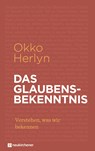 Das Glaubensbekenntnis - Okko Herlyn - 9783761567715