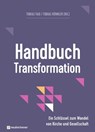 Handbuch Transformation - Sandra Bils ; Thorsten Dietz ; Tobias Faix ; Tobias Künkler ; Sabrina Müller - 9783761567746