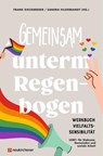 Gemeinsam unterm Regenbogen - Frank Dieckbreder ; Sandra Hildebrandt - 9783761569146