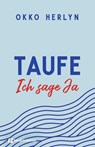 Taufe. Ich sage ja - Okko Herlyn - 9783761569290