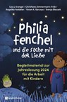 Philia Fenchel und die Sache mit der Liebe - Lisa J. Krengel ; Christiane Zimmermann-Fröb ; Angelika Veddeler ; Yoram K. Karusya - 9783761569856