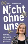 Nicht ohne uns - Julia Schönbeck ; Lena Müller - 9783761570319