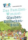 Kirche Kunterbunt - Das Familien-Wimmel-Glauben-Entdecken-Buch - Daniela Mailänder - 9783761570340