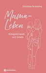 Mama-Leben - Dorothea Bronsema - 9783761570647