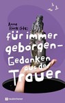 Für immer geborgen - Anna Böck - 9783761570968