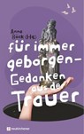 Für immer geborgen -  - 9783761570975