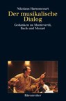Der musikalische Dialog - Nikolaus Harnoncourt - 9783761812167
