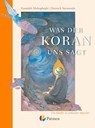 Was der Koran uns sagt - Hamideh Mohagheghi ; Dietrich Steinwede - 9783762704218