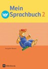 Mein Sprachbuch 2. Jahrgangsstufe. Schülerbuch NEU Bayern - Andrea Klug ; Ursula Kuester ; Theresia Pristl ; Johanna Schmidt - 9783762705086