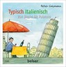 Typisch Italienisch - Peter Gaymann - 9783763027316