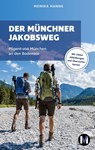 Der Münchner Jakobsweg - Monika Hanna - 9783763040667