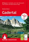 ROTHER Wanderführer Dolomiten - Gadertal: 55 Touren im Val Badia und in den Naturparks Puez-Geisler und Fanes-Sennes-Prags. - Franz Hauleitner - 9783763314492