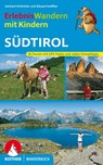 Erlebniswandern mit Kindern Südtirol - Gerhard Hirtlreiter ; Eduard Soeffker - 9783763331529