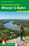 Genusswandern mit der Wiener S-Bahn - Rosemarie Pexa ; Johanna Stöckl - 9783763332700