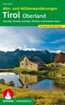 Alm- und Hüttenwanderungen Tirol Oberland - Mark Zahel - 9783763332731
