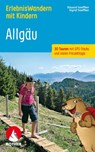 ErlebnisWandern mit Kindern Allgäu - Eduard Soeffker ; Sigrid Soeffker - 9783763334285