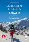 Skitouren-Erlebnis Schweiz - Stephanie Heiduk - 9783763334322