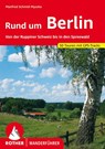 Rund um Berlin - Manfred Schmid-Myszka - 9783763343430