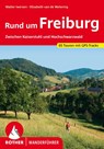 ROTHER Wanderführer Rund um Freiburg - Walter Iwersen ; Elisabeth van de Wetering - 9783763344178