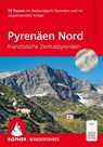 Pyrenäen Nord - Französische Zentralpyrenäen - Roger Büdeler ; Fabian Briel ; Mira Kuhn - 9783763348640