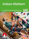 Indoor-Klettern - Das offizielle Lehrbuch zum DAV-Kletterschein - Deutscher Alpenverein - 9783763360956