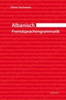 Albanisch - Fremdsprachengrammatik - Emine Teichmann - 9783763968244