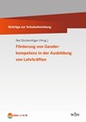 Förderung von Genderkompetenz in der Ausbildung von Lehrkräften - Ilke Glockentöger - 9783763977772