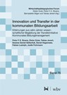 Innovation und Transfer in der kommunalen Bildungsarbeit - Peter F. E. Sloane ; Dieter Euler ; Tobias Jenert ; Desiree Daniel-Söltenfuß - 9783763978649