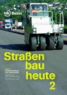 Straßenbau heute: Band 2 Bodenbehandlung und Tragschichten - Martin Peck ; Hans Dittus ; Christian Hotz ; Paul Vogel - 9783764005337