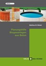 Planungshilfe Biogasanlagen aus Beton - Matthias Middel ; Harald Feldmann ; Florian Pelzer ; Thomas Richter ; Michael Stahl - 9783764005665
