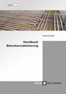 Handbuch Betonkernaktivierung - Thomas Giel ; Alper Baydogan ; Ali Dönmez - 9783764007287