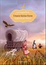 Unsere kleine Farm 2. Laura in der Prärie - Laura Ingalls-Wilder - 9783764150914