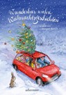 Wunderbar wahre Weihnachtsgeschichten - Margret Rettich - 9783764152161