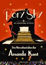 Rory Shy, der schüchterne Detektiv - Das Verschwinden der Amanda Kent (Rory Shy, der schüchterne Detektiv, Bd. 4) - Oliver Schlick - 9783764152406